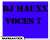 voces djmauxx 7