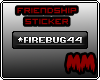 Firebug44 VIP sticker