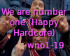 Number one Happy Hardcor