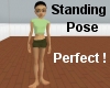 *PA* Perfect stand pose