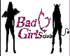 Bad Girls Club!