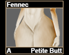Fennec Petite Butt A