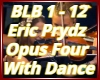 Eric Prydz Opus + Dance