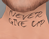 Never Give Up Tats
