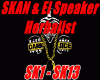 ✘ SKAN & El Speaker