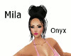 Mila - Onyx