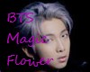 BTS Magic Flower