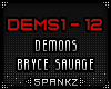 DEMS - Demons - Bryce S