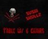 Sushi Skulls Table for 6