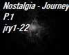 Nostalgia - Journey P.2