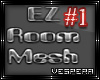 -V- EZ Room Mesh 1