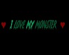 I love My Monster