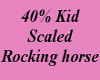 40% Scaled Rocking Horse