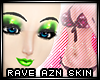 *Rave AZN skin - green