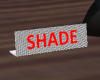 "Shade" Nameplate