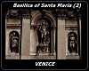 VENICE basilica St Maria