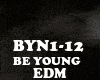 EDM - BE YOUNG
