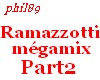Ramazzotti mega part 2