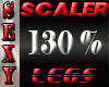 K!SCALER 130% LEGS