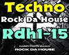 Techno - Rock Da House