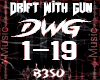Drift With Gun