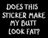 fat butt sticker