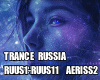 ♫ RUUS1-RUUS11 TRANCE
