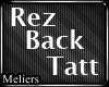 Rez Back Tatt For Jeka