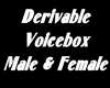 M| Derivable Voice Box