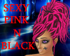 SEXY PINK N BLACK