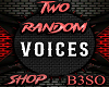 !!Random Voice box!! Two