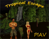 [TE] Tropical Escape