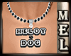 [MEL] HELOYdog Necklace