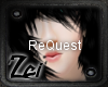 !Zei! zDeth -ReQuest