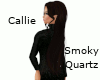 Callie - Smoky Quartz