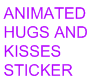{TK}HUGS AND KISSES STKR
