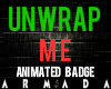 Unwrap Me animated badge