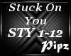 *P*Stuck On You