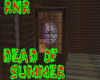 ~RnR~DEAD OF SUMMER CAMP