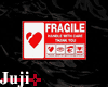 ✚ Fragile