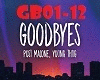 Goodbyes ~♥