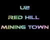 Red Hill Mining Town U2
