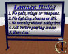 Lounge Rules Chalkboard