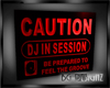[BGD]Caution Dj Sign 3