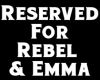 Reserved For Reb & Emma