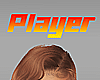 k> Player F