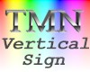 TMN Vertical Sign