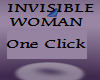 INVISIBLE WOMAN