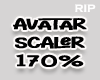 R. Avatar scaler 170%
