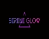 P:. Serene Glow Sign